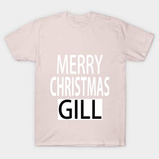 Merry christmas Gill T-Shirt